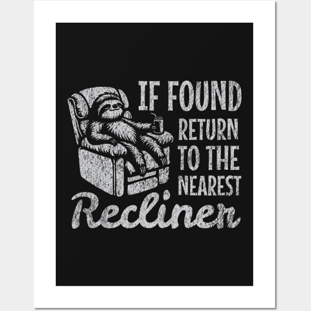 If Found, Return to Nearest Recliner Father's Day Wall Art by Depot33